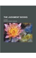 The Judgment Books; A Story