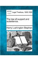Law of Support and Subsidence.