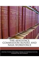 Aerospace Commission Report and NASA Workforce