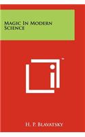Magic In Modern Science
