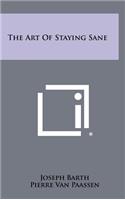 Art of Staying Sane