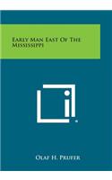 Early Man East of the Mississippi