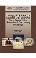 Chicago, R I & P R Co V. Mumford U.S. Supreme Court Transcript of Record with Supporting Pleadings