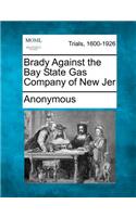 Brady Against the Bay State Gas Company of New Jer