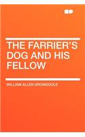 The Farrier's Dog and His Fellow