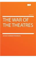 The War of the Theatres Volume 4