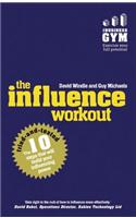 Influence Workout, The