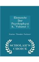 Elemente Der Psychophysik, Volume 1 - Scholar's Choice Edition