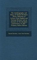 The Autobiography and Diary of Samuel Davidson: With a Selection of Letters from English and German Divines, and an Account of the Davidson Controvers: (English)