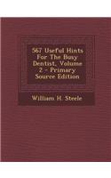 567 Useful Hints for the Busy Dentist, Volume 2