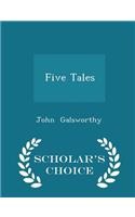 Five Tales - Scholar's Choice Edition