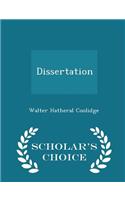 Dissertation - Scholar's Choice Edition