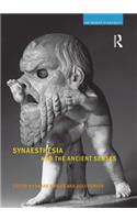 Synaesthesia and the Ancient Senses