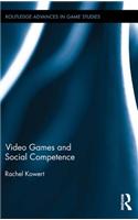 Video Games and Social Competence