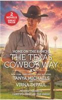 Home on the Ranch: The Texas Cowboy Way
