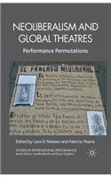 Neoliberalism and Global Theatres