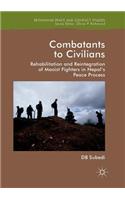 Combatants to Civilians