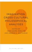 Imagination: Cross-Cultural Philosophical Analyses