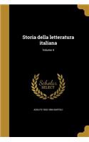 Storia Della Letteratura Italiana; Volume 4