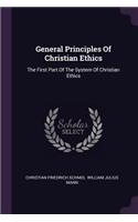 General Principles Of Christian Ethics