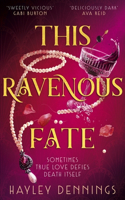 This Ravenous Fate: a decadent romantic fantasy set in Jazz Age Harlem!(Bittersweet Poison)