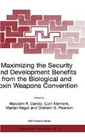 Maximizing the Security and Development Benefits from the Biological and Toxin Weapons Convention