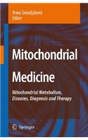 Mitochondrial Medicine