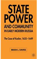 State, Power and Community in Early Modern Russia