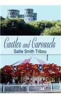 Castles and Carousels