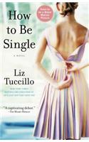 How to Be Single