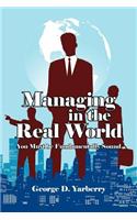 Managing in the Real World