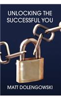 Unlocking the Successful You