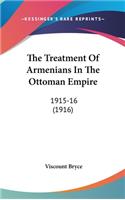 Treatment Of Armenians In The Ottoman Empire