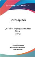 River Legends