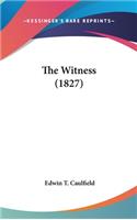 The Witness (1827)