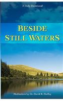 Beside Still Waters: (English)
