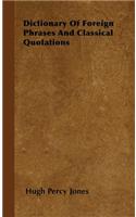 Dictionary of Foreign Phrases and Classical Quotations