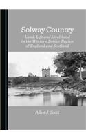 Solway Country: Land, Life and Livelihood in a Trans-Border Region
