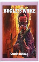 Bugle's Wake