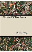 The Life of William Cowper