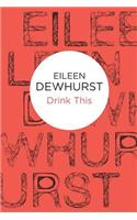 Drink This