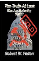 The Truth at Last -- Was Joe McCarthy Right?: Part 1 -- Treason in Massive Doses(English)