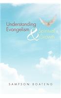 Understanding Evangelism and Spiritual Growth: (English)