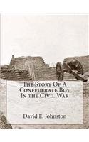 Story Of A Confederate Boy In the Civil War