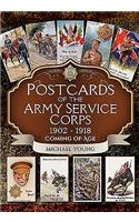 Postcards of the Army Service Corps 1902 - 1918