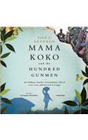 Mama Koko and the Hundred Gunmen