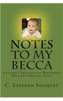 Notes to My Becca
