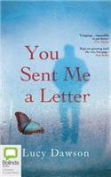 You Sent Me a Letter