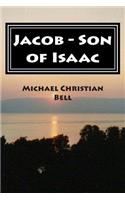 Jacob - Son of Isaac: (English)