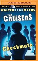 Checkmate: (Cruisers)